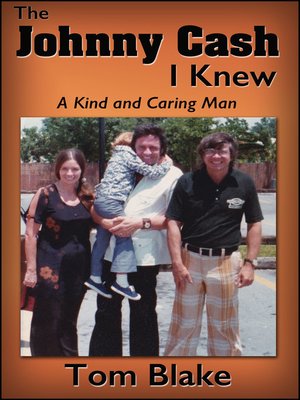 cover image of The Johnny Cash I Knew. a Kind and Caring Man
